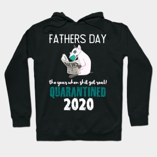 fathers day quarantine Hoodie